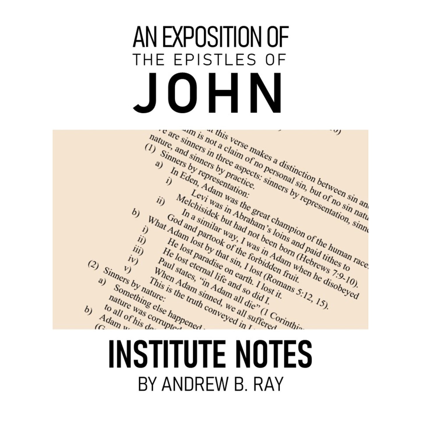 An Exposition of the Epistles of John