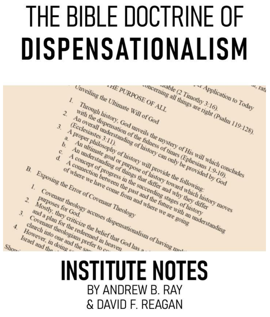 The Bible Doctrine of Dispensationalism